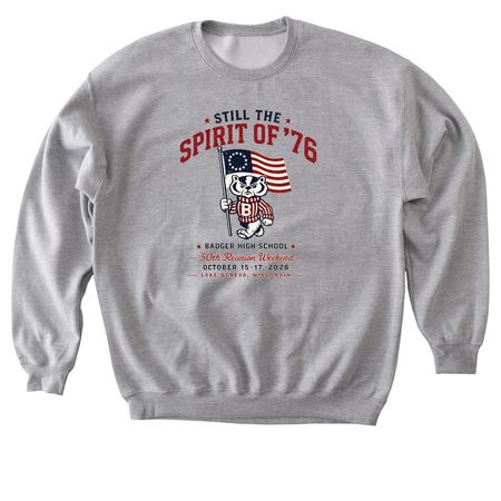 Badger Class of '76 Reunion Apparel, a Sport Grey Softstyle Crewneck Sweatshirt