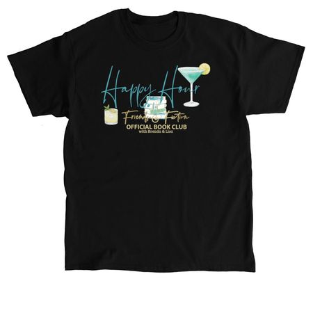 Say Happy Hour with your attire!, a Black Classic Unisex Tee