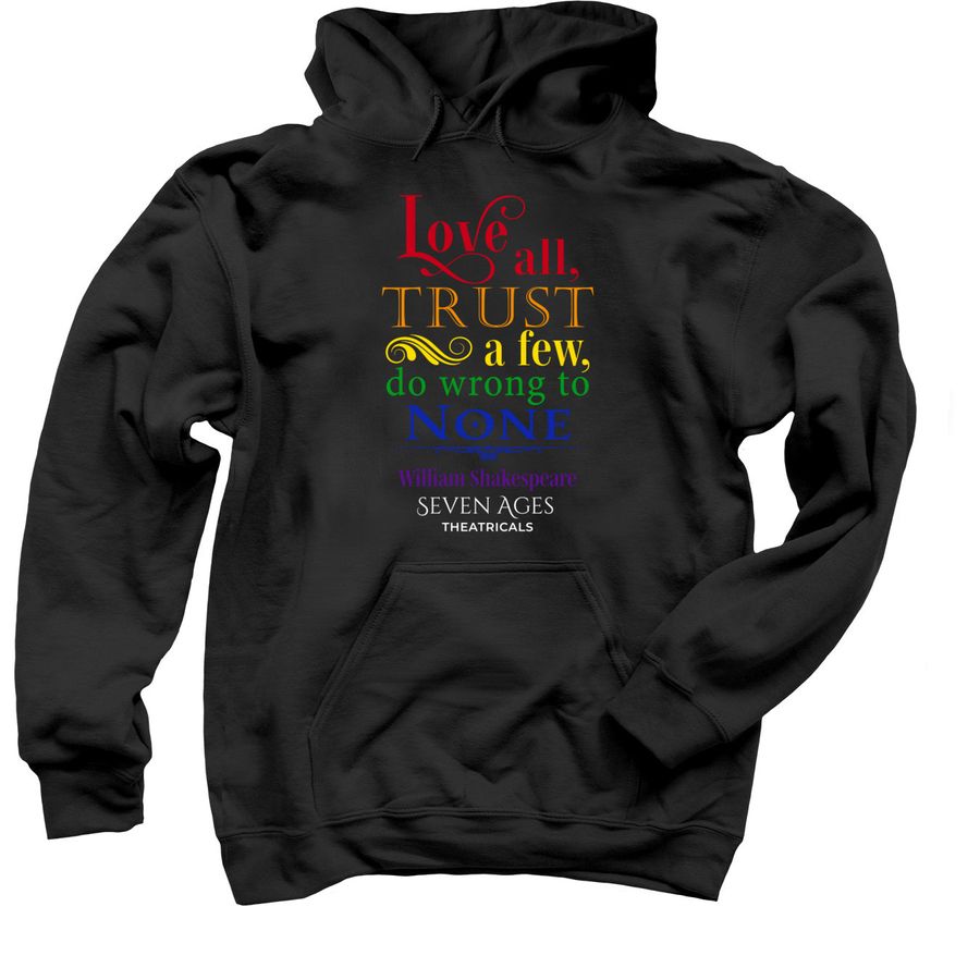 Seven Ages "Love All" Shirt Fundraiser, a Black Pullover Hoodie
