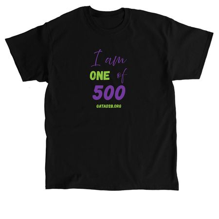 I am 1 of 500, a Black Classic Unisex Tee