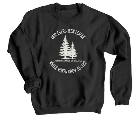 Our Evergreen League, a Black Crewneck Sweatshirt
