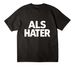 "ALS HATER" Tee, a Black Unisex Heavyweight Tee (back-view)