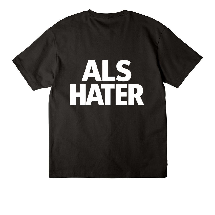 "ALS HATER" Tee, a Black Unisex Heavyweight Tee (back-view)
