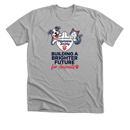 Building a Brighter Future for the Animals, a Athletic Heather Premium Unisex Tee