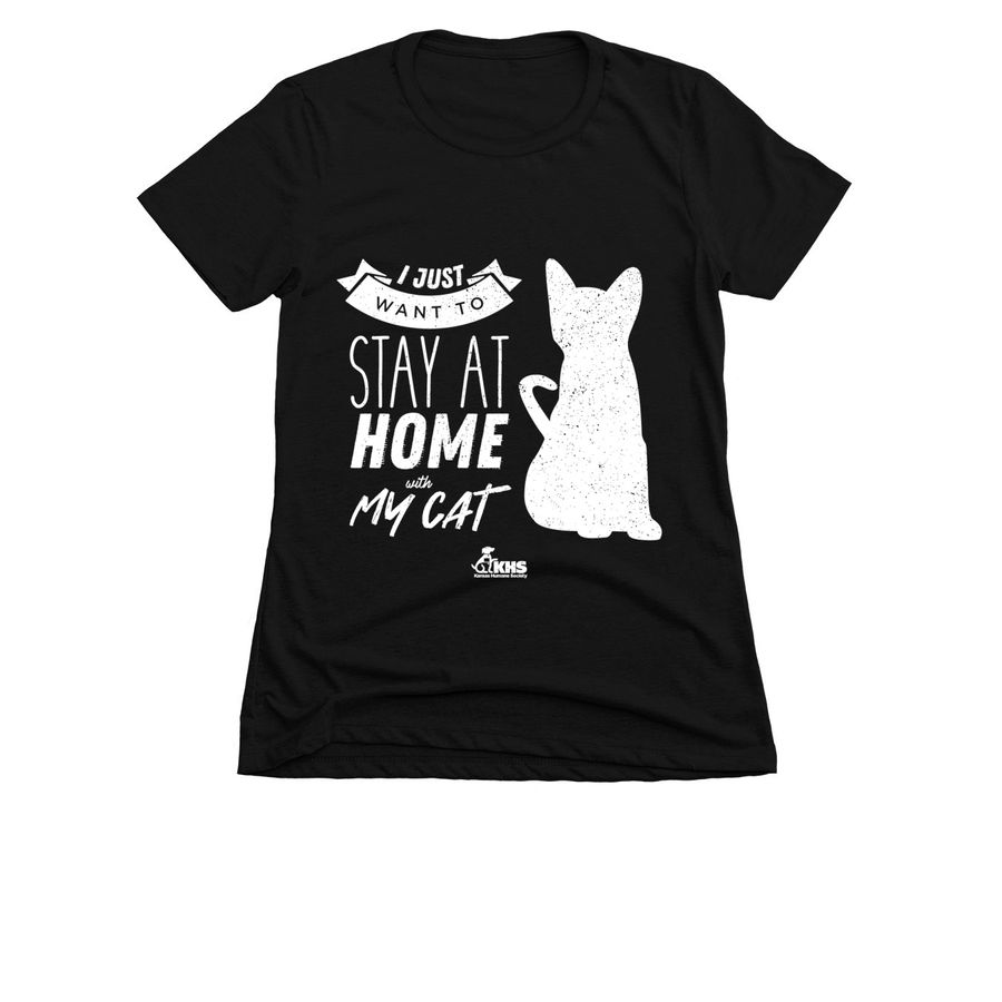 Stay! At Home With Your Cat, a Black Women's Slim Fit Tee
