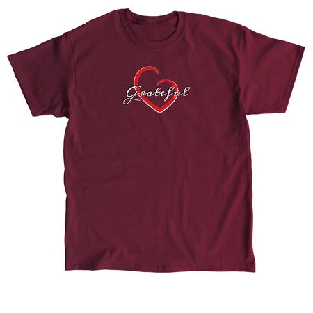 Grateful, a Maroon Classic Unisex Tee