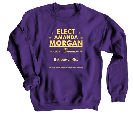 Amanda Morgan for Jackson Co WV Commission, a Purple Crewneck Sweatshirt