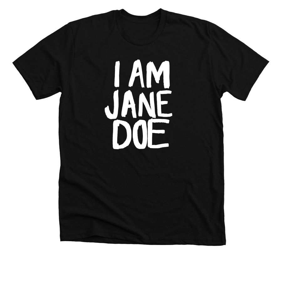 I am Jane Doe, a Solid Black Blend Premium Unisex Tee