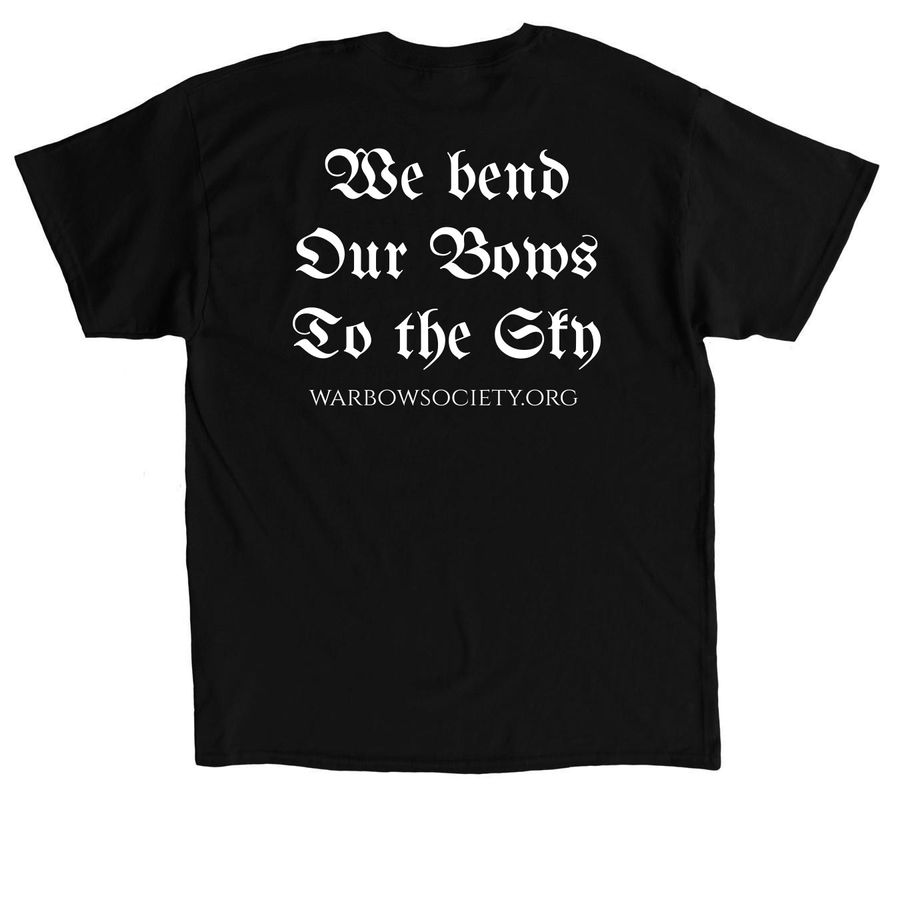 We bend our bows to the sky, a Black Classic Unisex Tee (back-view)
