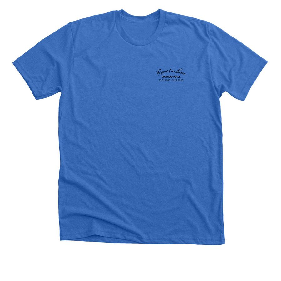 Gordo Hall - Rooted in Love, a Heather True Royal Premium Unisex Tee