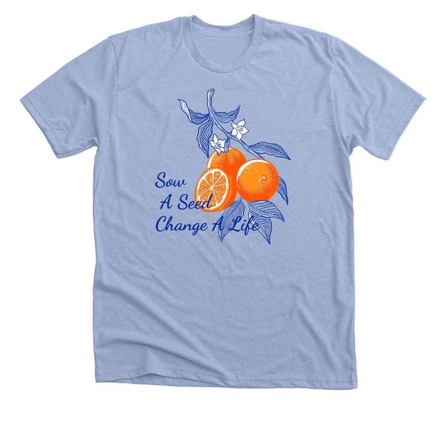 Sow A Seed, Change a Life ? Memphis 2027, a Heather Baby Blue Premium Unisex Tee