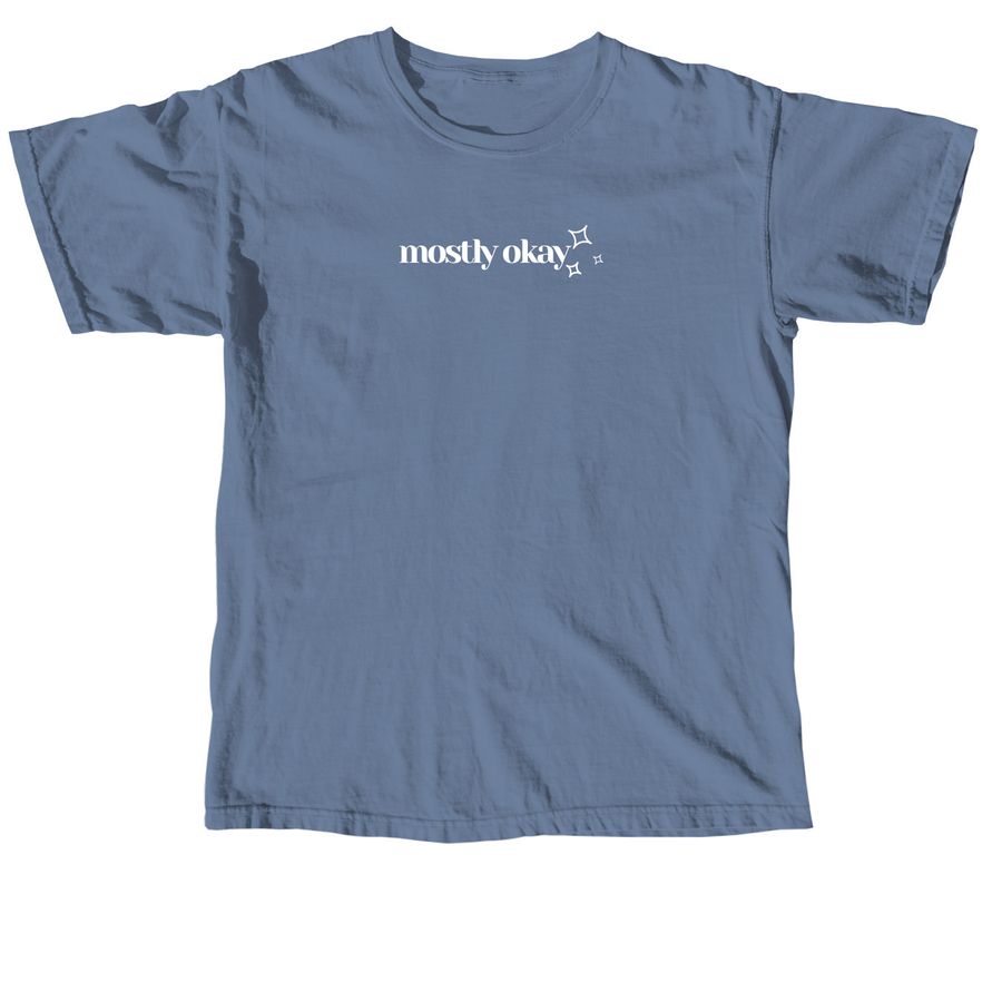 Mostly Okay Stars, a Blue Jean Comfort Colors Unisex Tee