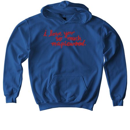 I Love You So Much Maplewood, a Royal Softstyle Youth Pullover Hoodie