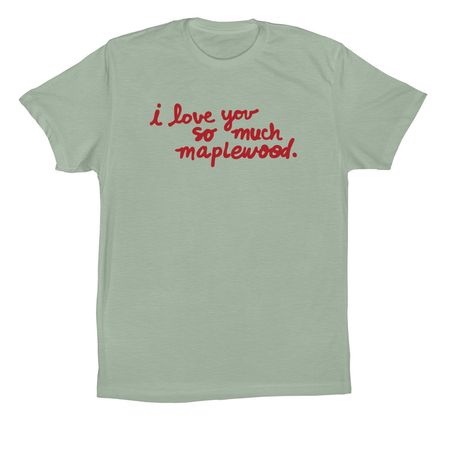 I Love You So Much Maplewood, a Dusty Blue Premium Cotton Tee
