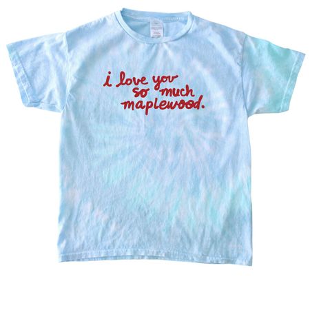 I Love You So Much Maplewood, a Lagoon Youth Tie Dye Tee