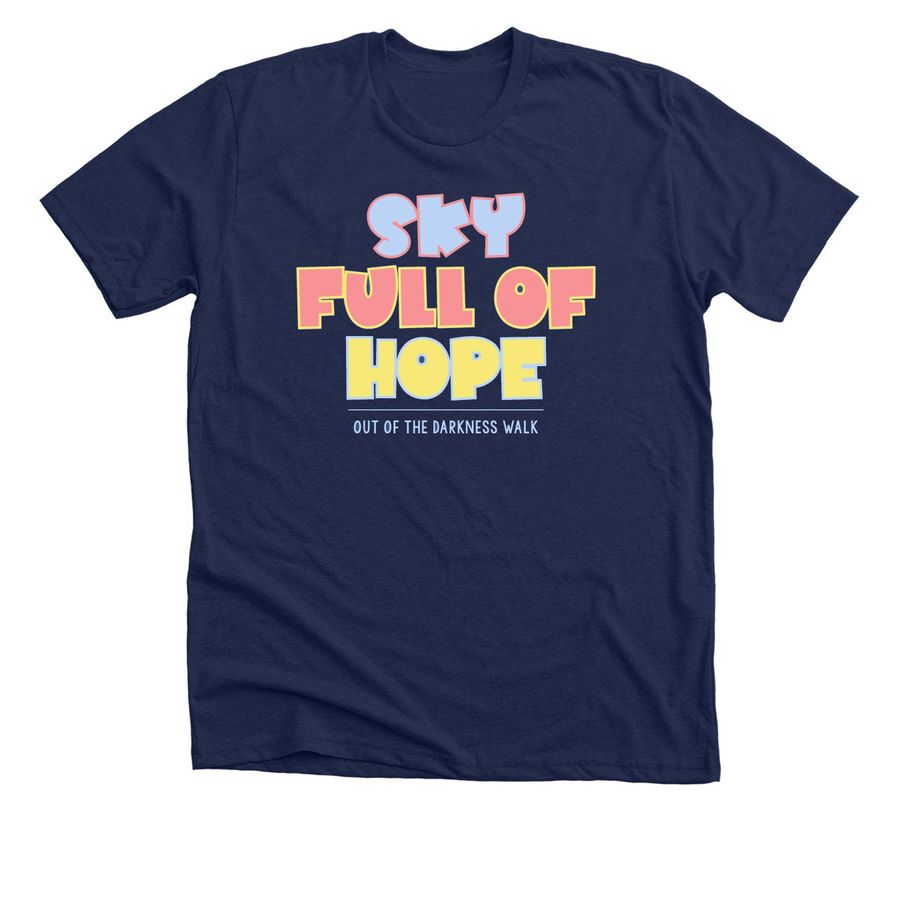 Sky Full of Hope, a Solid Navy Blend Premium Unisex Tee