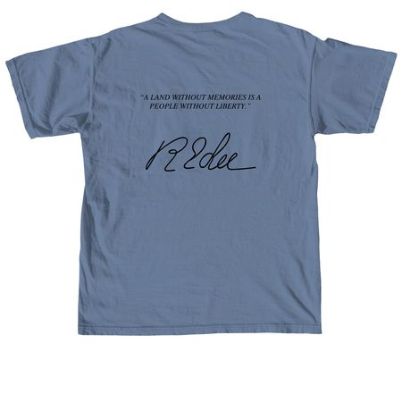 Robert E. Lee- Memories and Liberty, a Blue Jean Comfort Colors Unisex Tee (back-view)