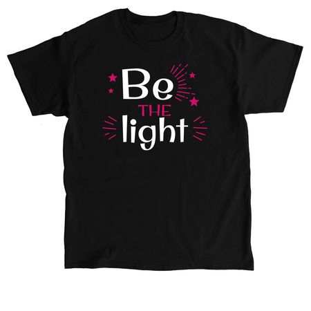 Be the light, a Black Classic Unisex Tee