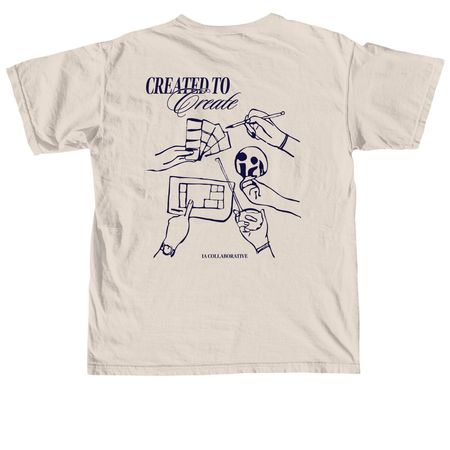 Created to Create T-Shirt, a Ivory Comfort Colors Unisex Tee