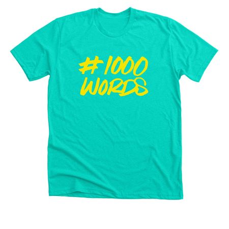 #1000 Words Of Summer Teal Premium Tee, a Heather Sea Green Premium Unisex Tee