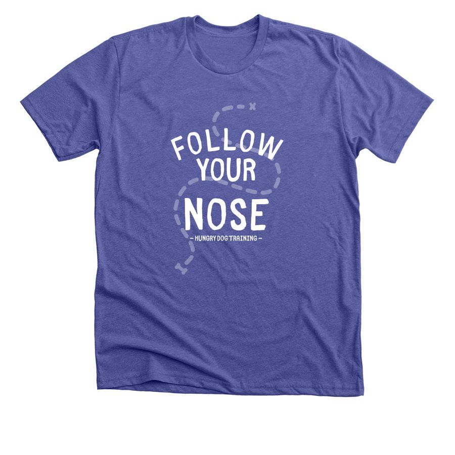 Follow Your Nose, a Heather Lapis Premium Unisex Tee