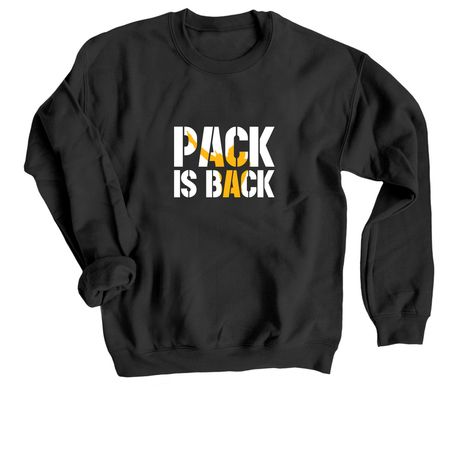 PACK IS BACK, a Black Crewneck Sweatshirt
