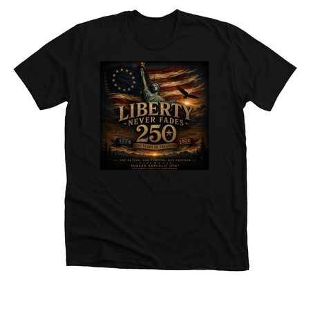 Series No. 003 ? Liberty Never Fades, a Solid Black Blend Premium Unisex Tee
