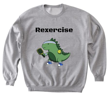 Rexercise Pickleball 2026, a Sport Grey Softstyle Crewneck Sweatshirt