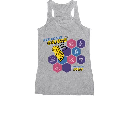 7th Annual Bee Active for GRIN2B, a Athletic Heather Women's Racerback