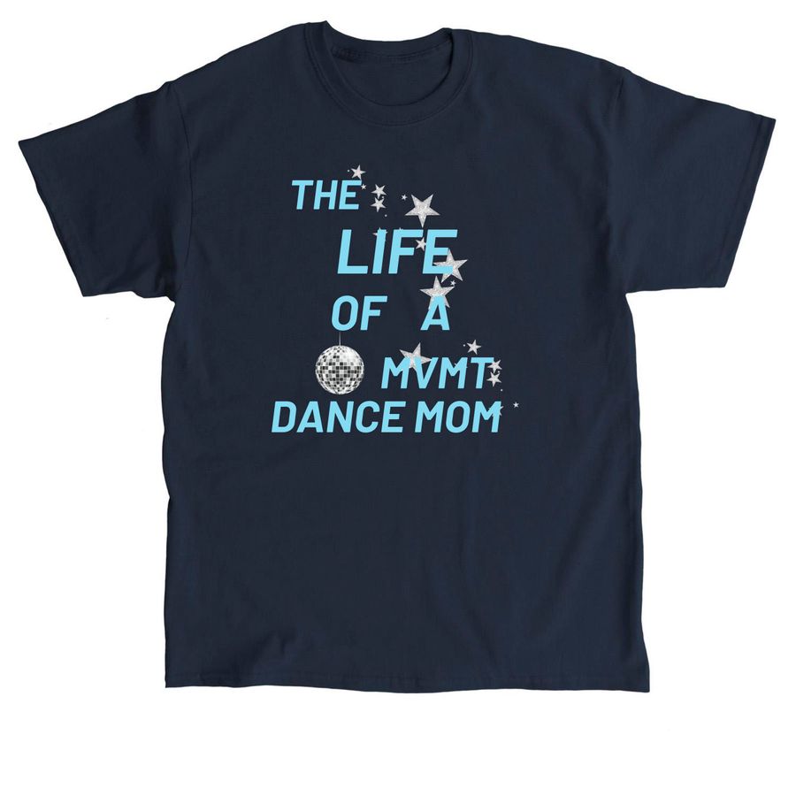 DANCE MOM, a Navy Classic Unisex Tee