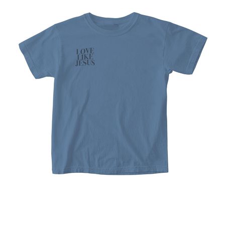 Love Like Jesus, a Blue Jean Comfort Colors Youth Tee