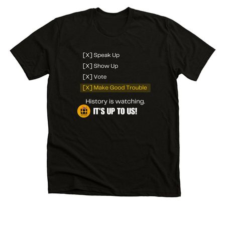History Is Watching!, a Black Heather Premium Unisex Tee