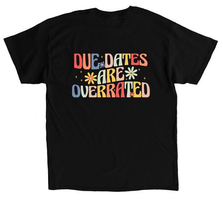 NICU Due Dates, a Black Classic Unisex Tee (back-view)