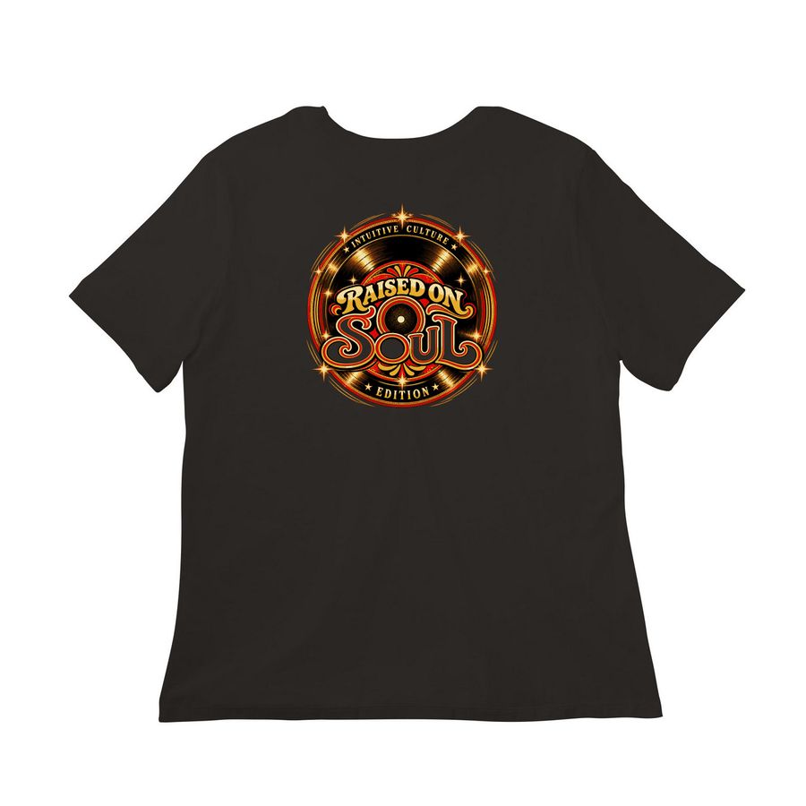 Intuitive Culture: RAISED ON SOUL Collection, a Black Women?s Relaxed Cotton Tee (back-view)