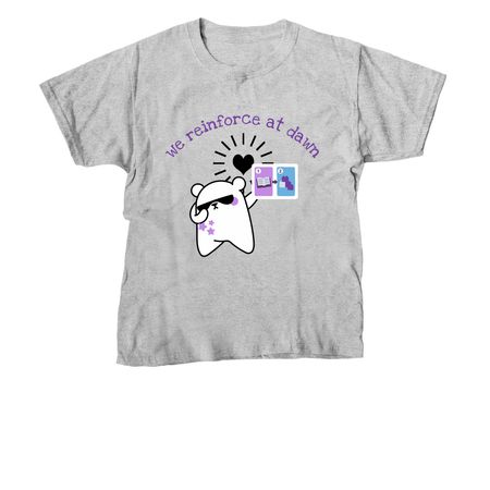 We reinforce at dawn (no logo), a Sport Grey Youth Unisex Tee