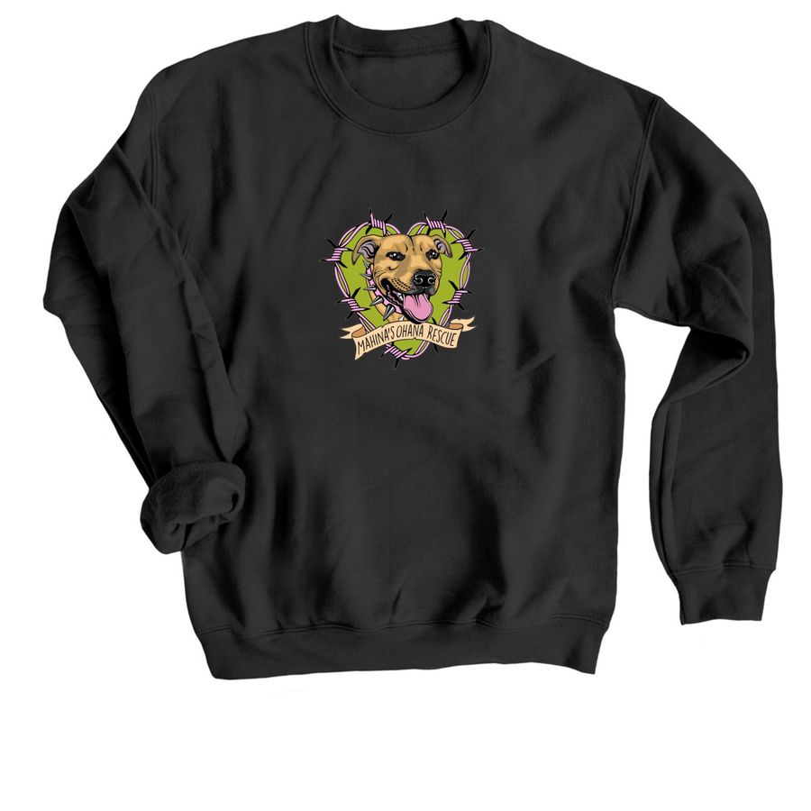 ?Mahina?s Ohana Rescue? logo sweatshirts, a Black Crewneck Sweatshirt