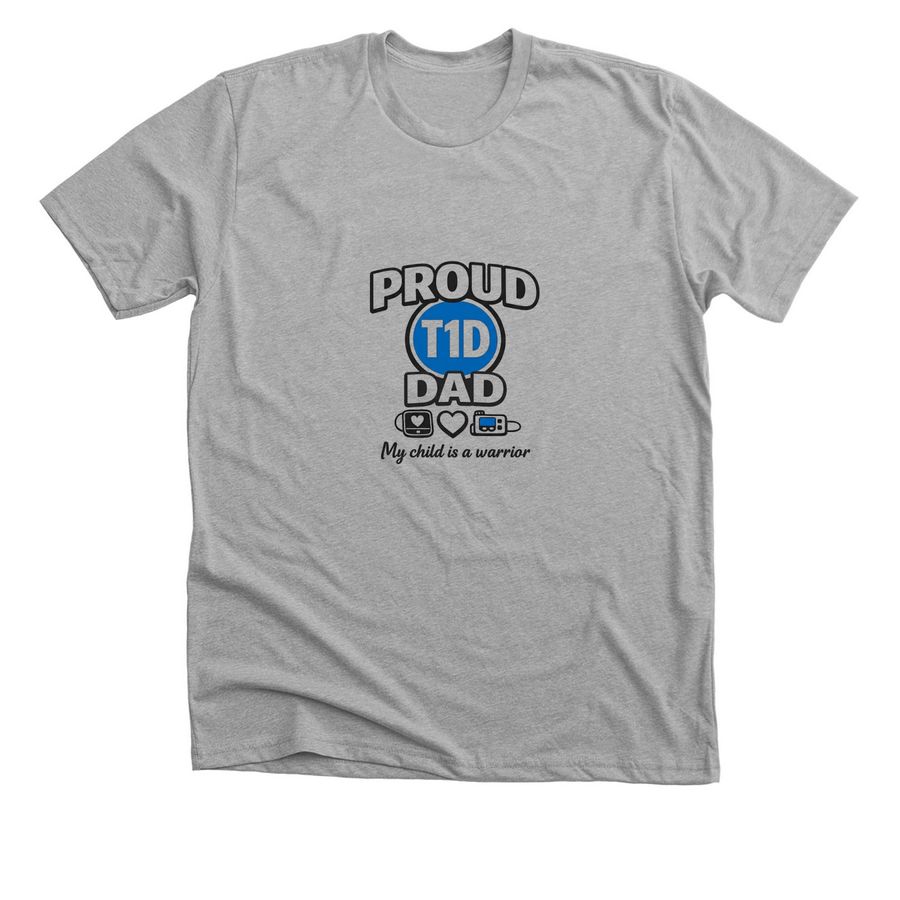 Proud T1D Dad, a Athletic Heather Premium Unisex Tee