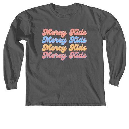 Mercy Kids Child Life, a Pepper Comfort Colors Long Sleeve Tee