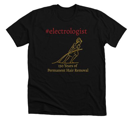 #electrologist&nbsp;, a Solid Black Blend Premium Unisex Tee