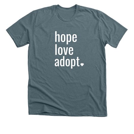 hope love adopt, a Heather Slate Premium Unisex Tee