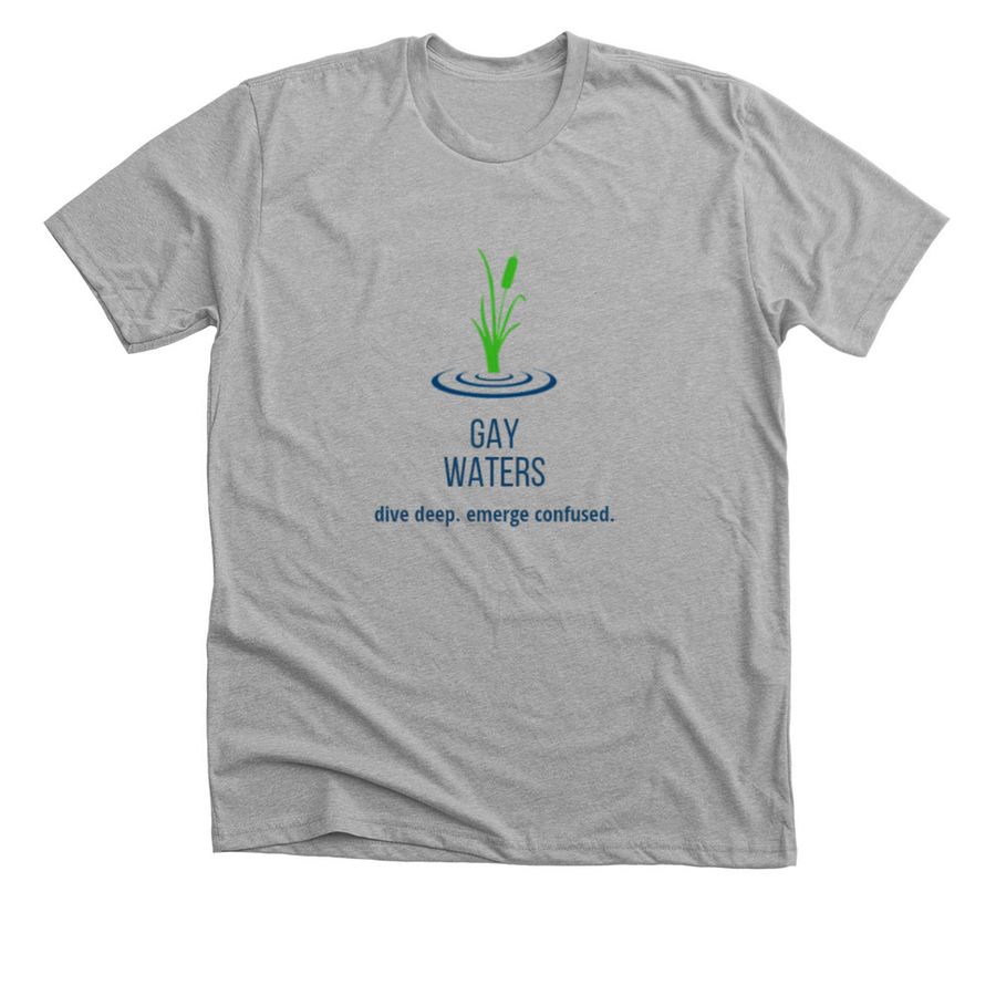 Gay Waters, a Athletic Heather Premium Unisex Tee