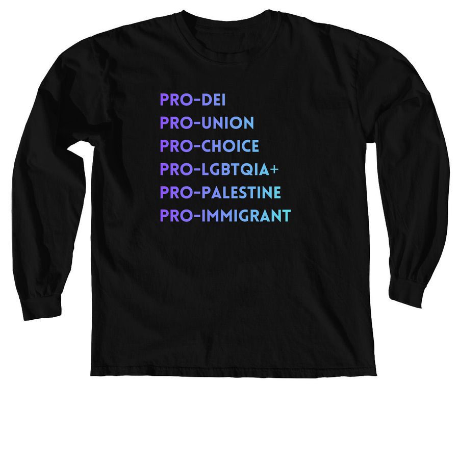 Pro People, a Black Comfort Colors Long Sleeve Tee