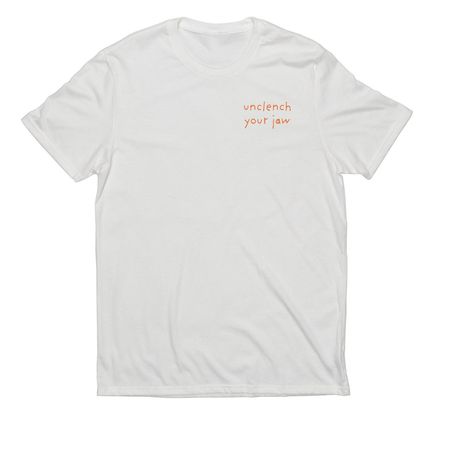 UNCLENCH YOUR JAW SHIRT, a Fairly White Allmade Eco Triblend Unisex Tee
