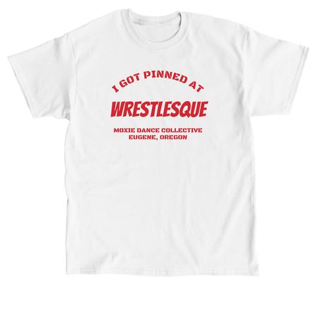 Limited Edition WRESTLESQUE T-Shirts!, a White Classic Unisex Tee