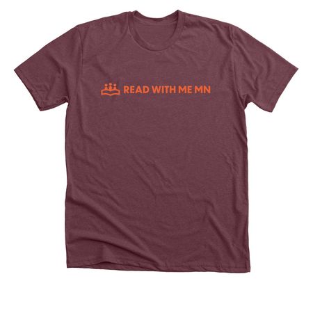 Read With Me MN Merch Orange Design, a Heather Maroon Premium Unisex Tee