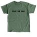For the One - Green, a Military Green Classic Unisex Tee