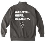 Warmth. Hope. Dignity., a Pepper Comfort Colors Quarter Zip Pullover (back-view)
