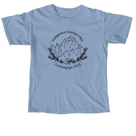 Indigenous Women Hike- Tumanguya, a Washed Denim Comfort Colors Unisex Tee