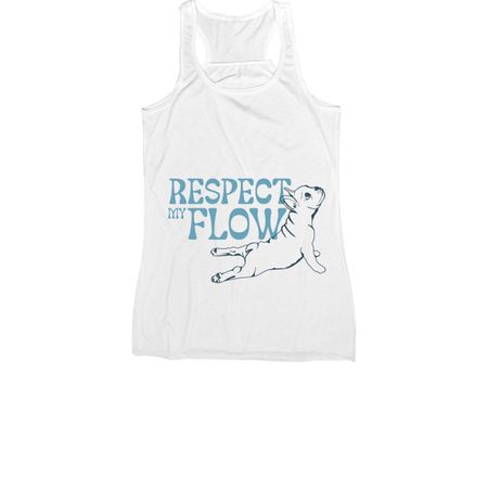 Respect my Flow&nbsp;, a White Women's Racerback