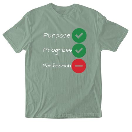 Purpose, Progress, Not Perfection., a Sage Softstyle Cotton Tee